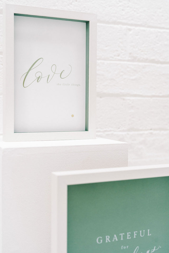 'Love the little things' Print only
