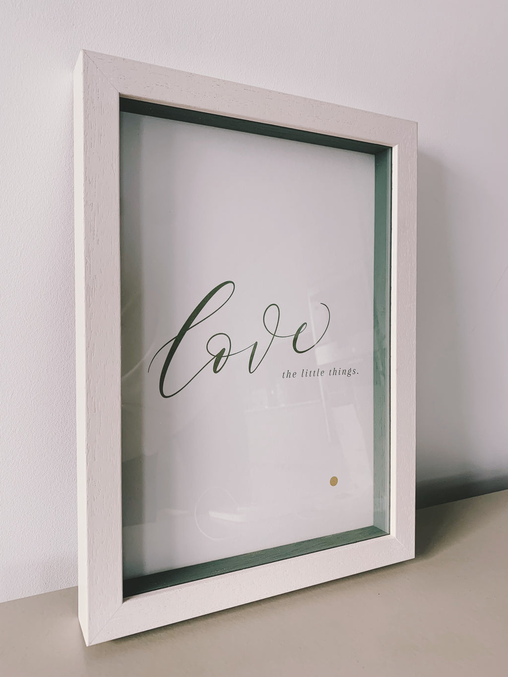 Framed Love the Little Things Print A4