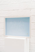 'No one is you and that is your superpower' Print only, Blue
