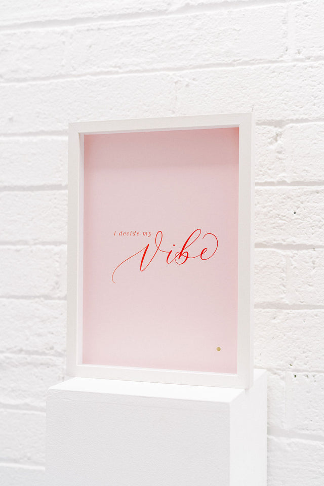 'I decide my vibe' Framed Print