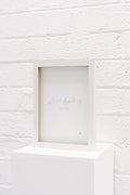 'All we have is now' Framed Print